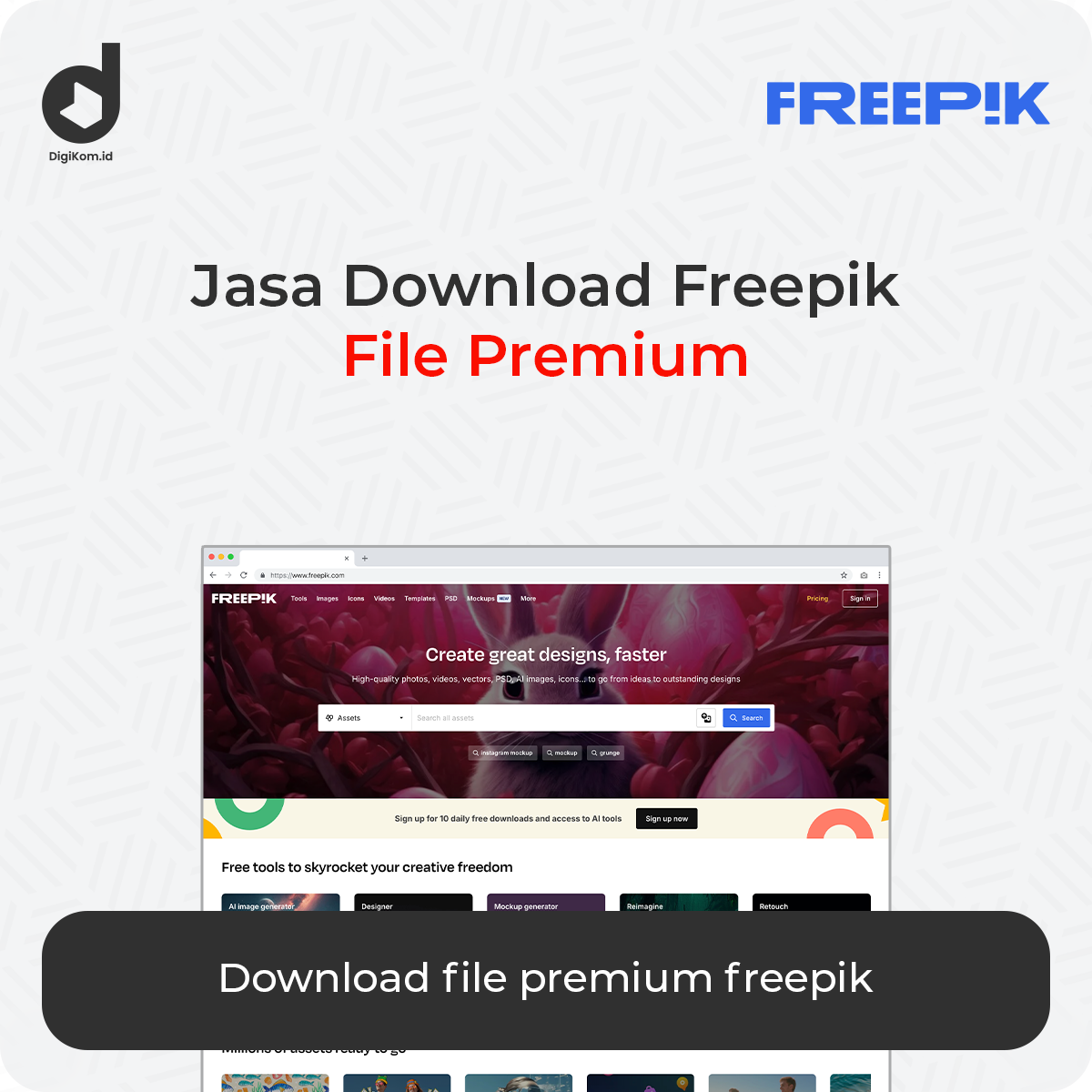 Jasa Download Freepik - DigiKom.id