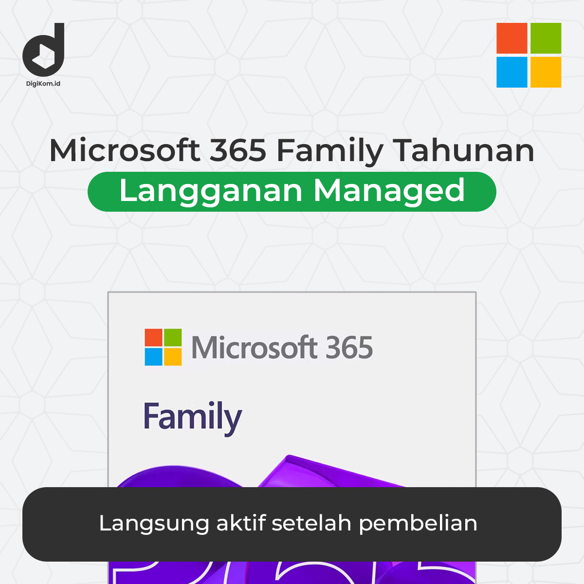 Microsoft 365 Family Tahunan Dikelola oleh Digikom.id dengan aktivasi langsung setelah pembelian
