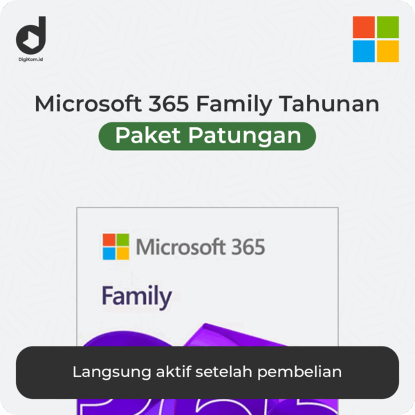 Paket patungan Microsoft 365 Family 1 Tahun dari Digikom.id. Termasuk lisensi original Word, Excel, PowerPoint, dan OneDrive 1TB.
